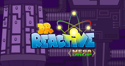 Dr. Reactive Mega Drop